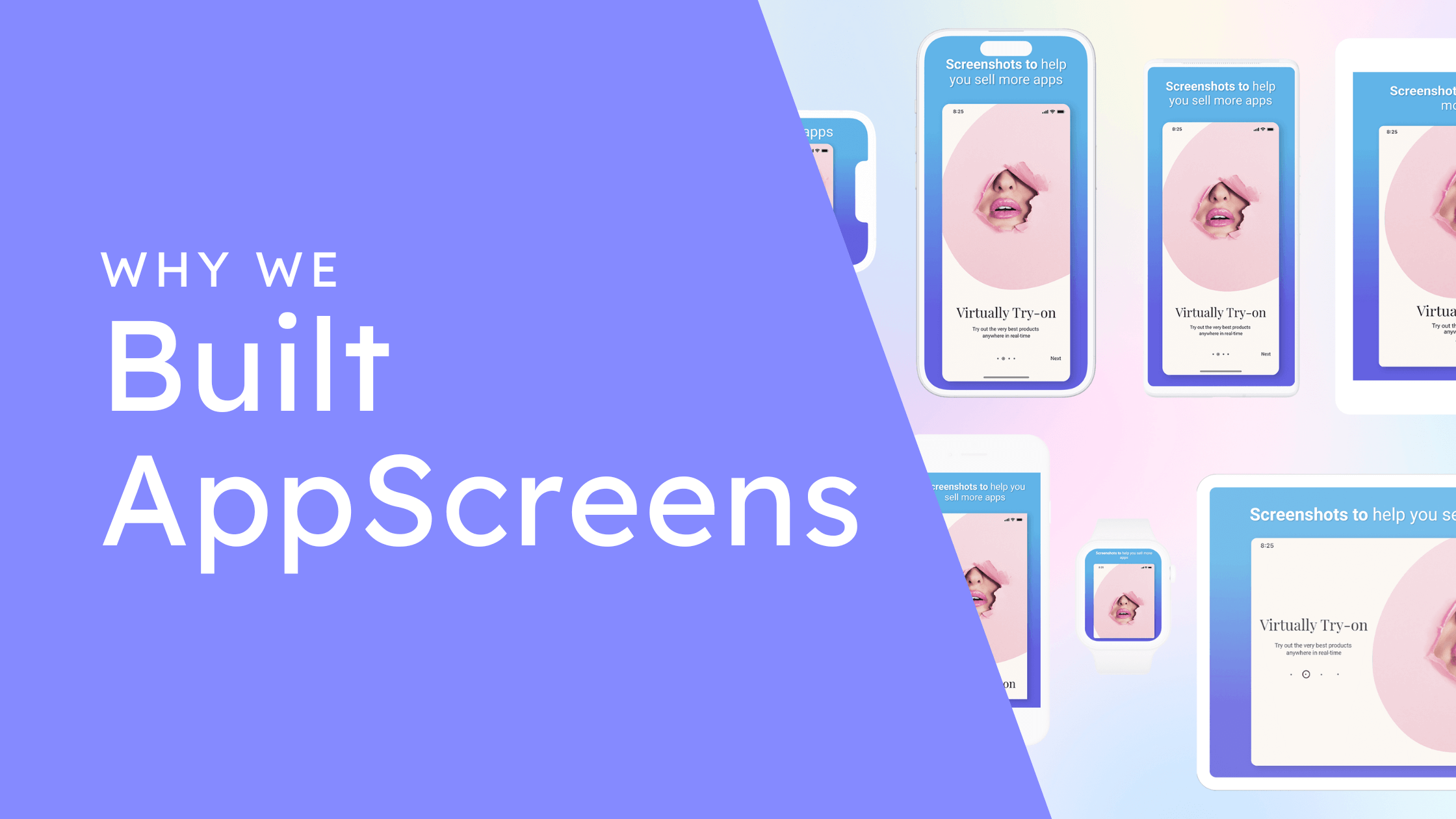 Why we built AppScreens